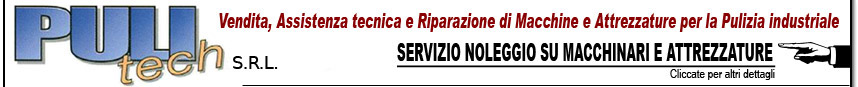 Vendita, Noleggio, Assistenza tecnica e Riparazione Macchine e Attrezzature per la pulizia. Nuovo e Usato.